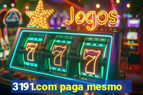 3191.com paga mesmo